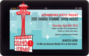 Register for the AlphaGraphics Seattle 2012 Grand Format Open House Event